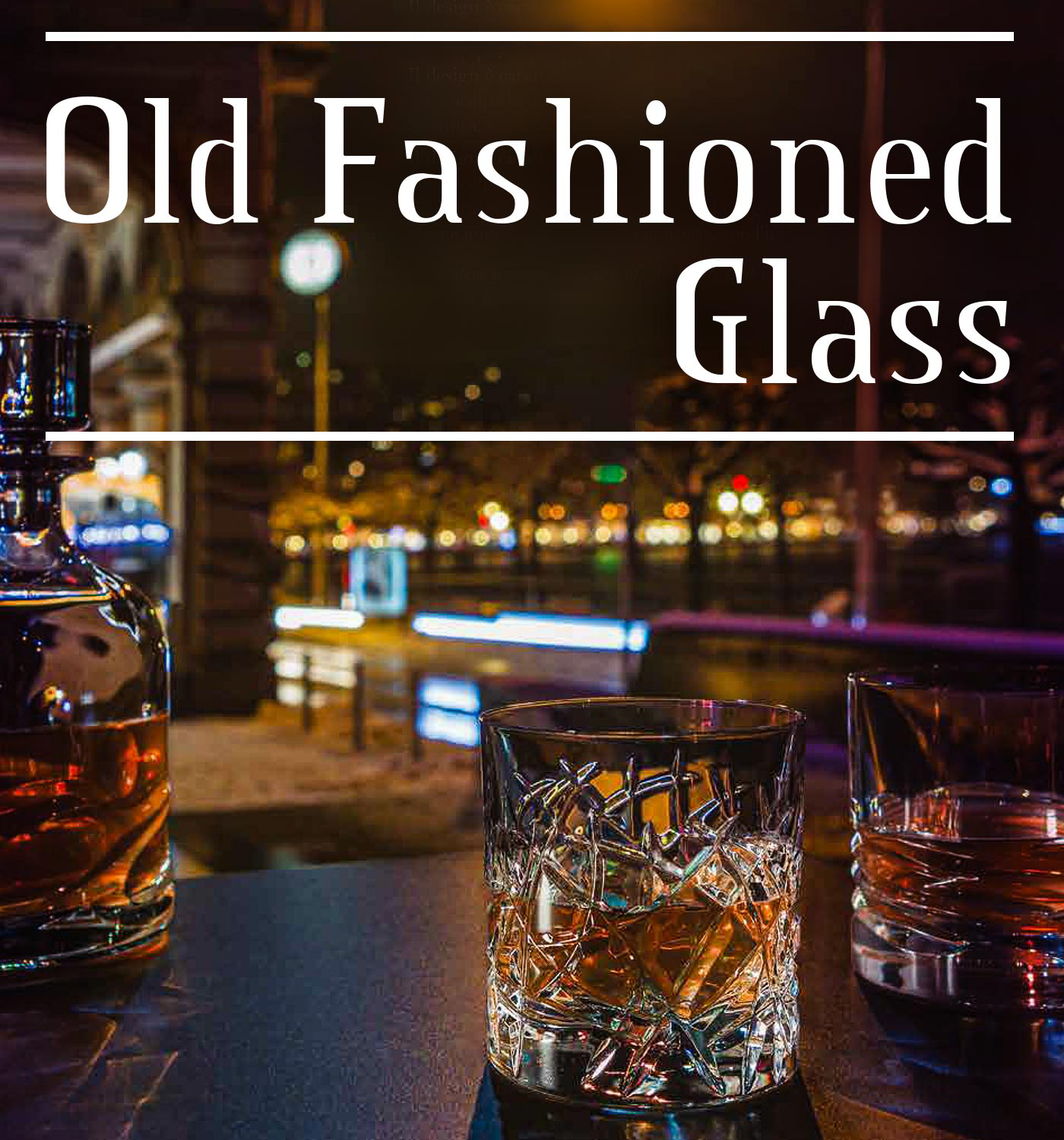 Old Fashioned Glass