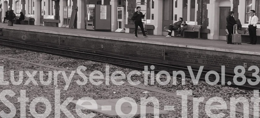 Luxury Selection vol.83 ストーク・オン・トレント 関連画像